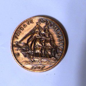 US FRIGATE CONSTELLATION 1797 NAVY SHIP RELIC MEDAL BALTIMORE MD COIN TOKEN